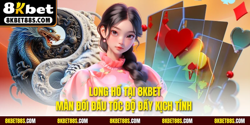 Long Hổ